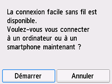 Écran Connexion facile sans fil : sélectionnez Démarrer